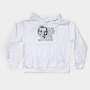 It's Not The Size of Your Fangs, it's the Size of Your Bite Kids Hoodie